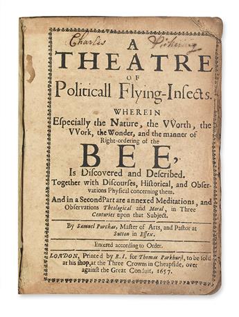 PURCHAS, SAMUEL, the Younger. A Theatre of Politicall Flying-Insects.  1657